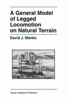 A General Model of Legged Locomotion on Natural Terrain 1461365880 Book Cover