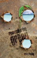 Remembering Green. Lesley Beake 1847801145 Book Cover
