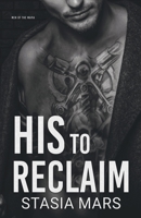 His to Reclaim B0CKTZ6ZL2 Book Cover
