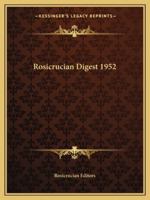 Rosicrucian Digest 1952 1162723319 Book Cover