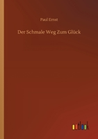 Der Schmale Weg Zum Gl�ck 3752345055 Book Cover