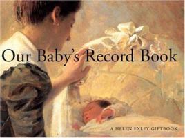 Our Baby's Record Book 1850154457 Book Cover