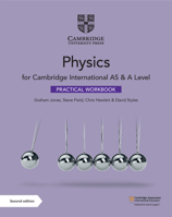 Cambridge International as & a Level Physics Practical Workbook 1108793991 Book Cover