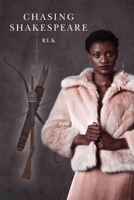 Chasing Shakespeare 1648043992 Book Cover