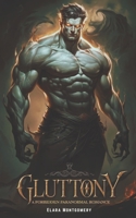 Gluttony: A Forbidden Paranormal Romance B0DQ4WRPBG Book Cover