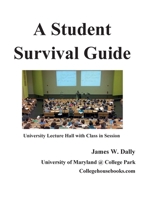 Student Survival Guide 1935673548 Book Cover