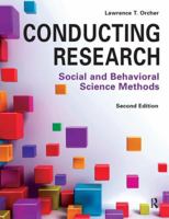Conducting Research: Social and Behavioral Science Methods 1884585604 Book Cover