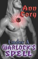 Under a Warlock's Spell 1599982919 Book Cover