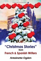 Christmas Stories from French and Spanish Writers 0548631263 Book Cover