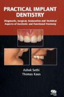 Practical Implant Dentistry: Diagnostic, Surgical, Restorative And Technical Aspects Of Aesthetic And Functional Harmony 1850970610 Book Cover