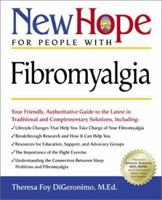 New Hope for People with Fibromyalgia 0761520988 Book Cover