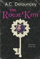 The Rouje Kith 1950447219 Book Cover