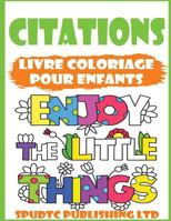 Citations: Livre Coloriage Pour Enfants 1547157186 Book Cover