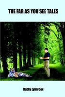 The Far as You See Tales 141404125X Book Cover