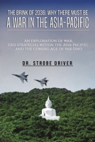 The Brink of 2036: Why There Must Be a War in the Asia-Pacific 1528934067 Book Cover