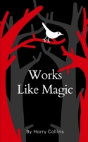 Works Like Magic - 9789395271059 9395271051 Book Cover
