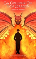 La Couleur De Ton Dragon: Tim&Takshar (French Edition) 2959256603 Book Cover