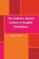 The Hebrew Verbal System in English Translation 1445292203 Book Cover