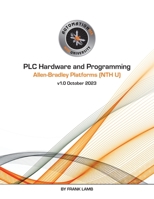PLC Hardware and Programming - Allen-Bradley Platforms (NTH U) B0CJH7YTV8 Book Cover