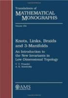 Knots, Links, Braids and 3-Manifolds: An Introduction to the New Invariants in Low-Dimensional Topology (Translations of Mathematical Monographs) 0821808982 Book Cover