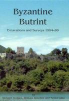 Byzantine Butrint: Excavations and Surveys 1994-99 1842171585 Book Cover