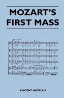 Mozart's First Mass 1446540979 Book Cover