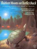 Thirteen Moons on Turtle's Back 0698115848 Book Cover