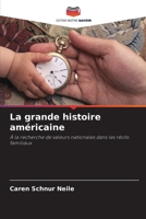La grande histoire am�ricaine 6203350605 Book Cover