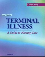 Terminal Illness: A Guide to Nursing Care 0781717728 Book Cover