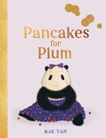 Pancakes for Plum 0734422490 Book Cover