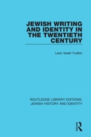 Jewish Writing and Identity in the Twentieth Century 0367461463 Book Cover