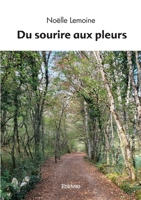 Du sourire aux pleurs (French Edition) 2414632917 Book Cover