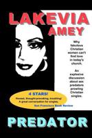 Predator: Why Fabulous Christian Women Can't Find Love in Today's Church. 1466435690 Book Cover