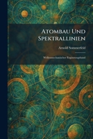 Atombau Und Spektrallinien: Wellenmechanischer Ergänzungsband (German Edition) 1025288017 Book Cover