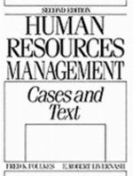 Human Resources Management: Cases and Text (2nd Edition) 0134458915 Book Cover