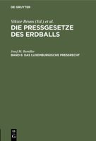 Das luxemburgische Preßrecht 311245555X Book Cover