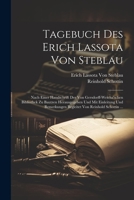 Tagebuch Des Erich Lassota Von Steblau: Nach Einer Handschrift Der Von Gersdorff-Weicha'schen Bibliothek Zu Bautzen Herausgegeben Und Mit Einleitung U 1021651648 Book Cover