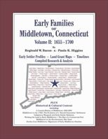 Early Families of Middletown, Connecticut - Volume II: 1655-1700 0981794580 Book Cover