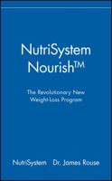 NutriSystem Nourish: The Revolutionary New Weight-Loss Program 0471653659 Book Cover