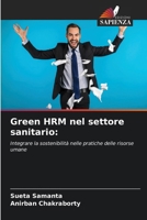 Green HRM nel settore sanitario (Italian Edition) 6209343422 Book Cover