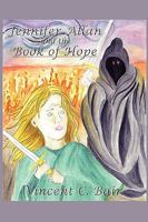 Jennifer Allan and the Book of Hope 1449032087 Book Cover