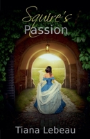 Squire's Passion B0FK9S1Z37 Book Cover