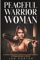 Peaceful Warrior Woman 1503344371 Book Cover