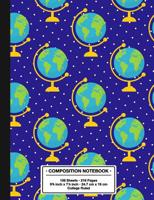 Composition Notebook College Ruled: Trendy Back to School Earth Globe Patterned Lined Pages with Margin Book for Girls 1081884878 Book Cover