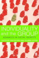 Individuality and the Group: Advances in Social Identity 1412903211 Book Cover