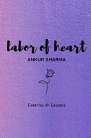 Labor Of Heart B08WZBYY5M Book Cover