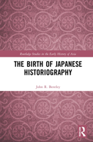 The Birth of Japanese Historiography 0367647621 Book Cover