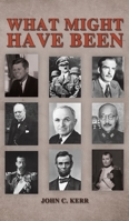 What Might Have Been B0C92CK8F5 Book Cover