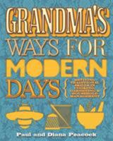Grandma's Ways for Modern Days 190586261X Book Cover