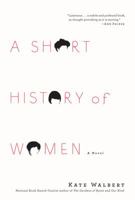 A Short History of Women 141659499X Book Cover